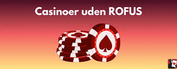 Danske Online Casino Uden Rofus En Guide til Spil uden Begrænsninger Danske Online Casino Uden Rofus En Guide til Spil uden Begrænsninger
